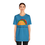 “Will Squat For Tacos” Tee