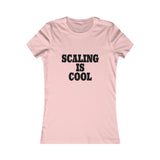 “Scale And Bail” Women's Favorite Tee