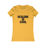 “Scale And Bail” Women's Favorite Tee