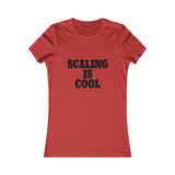 “Scale And Bail” Women's Favorite Tee