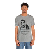 Arnie “Come With Me Tee” Tee