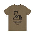 Arnie “Come With Me Tee” Tee