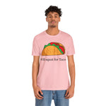 “Will Squat For Tacos” Tee