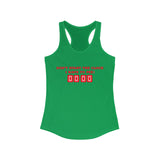 “Wait! Don’t Start!” Racerback Tank