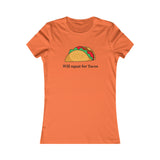 “Will Squat For Tacos” Women's Favorite Tee